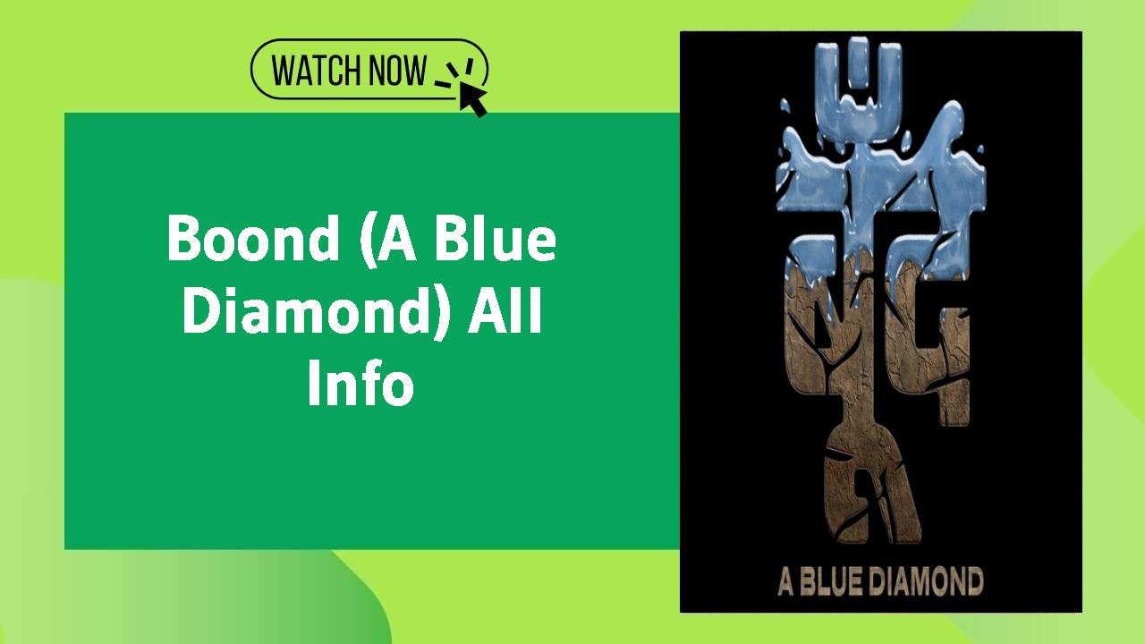 Boond (A Blue Diamond)