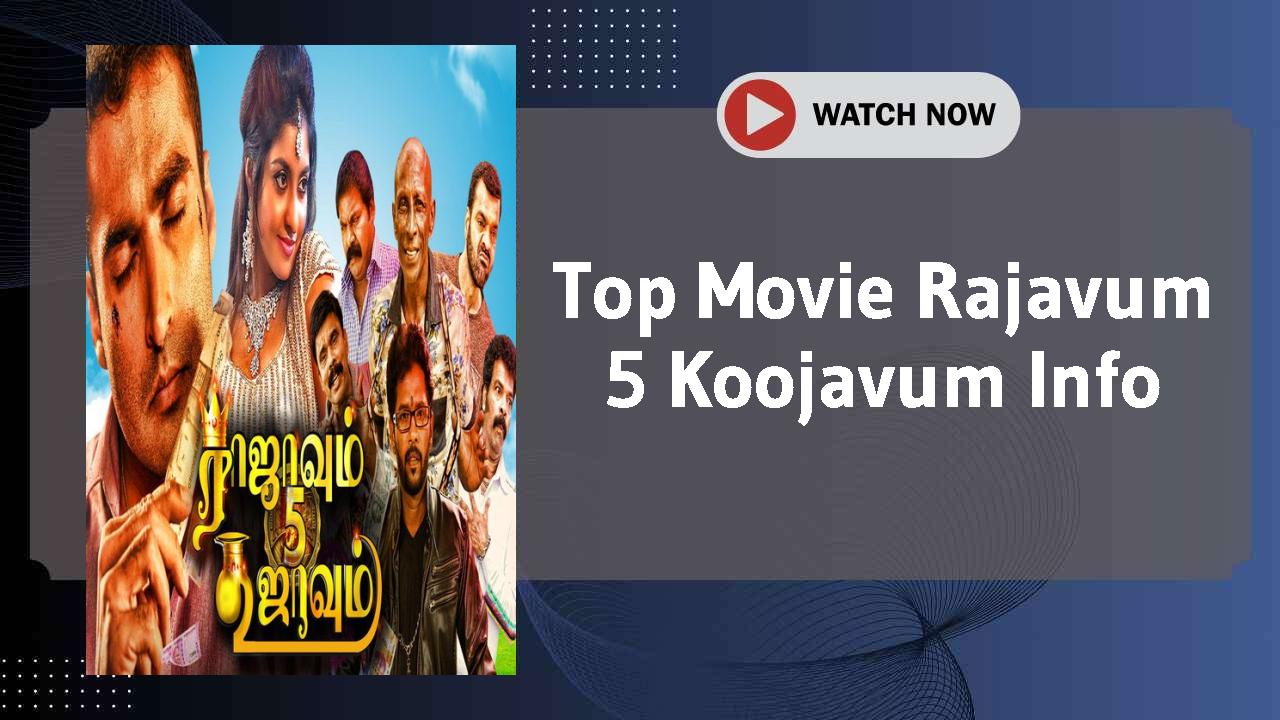 Rajavum 5 Koojavum